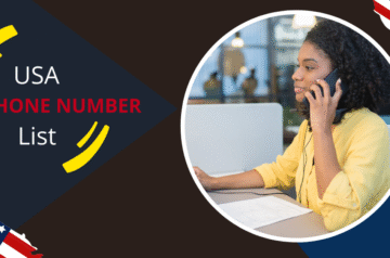 USA Phone Number List: The Fastest Way to Connect with Customers and Businesses Across the United States